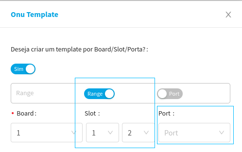 Range Slot, campos 1 e 2 selecionados. Port única