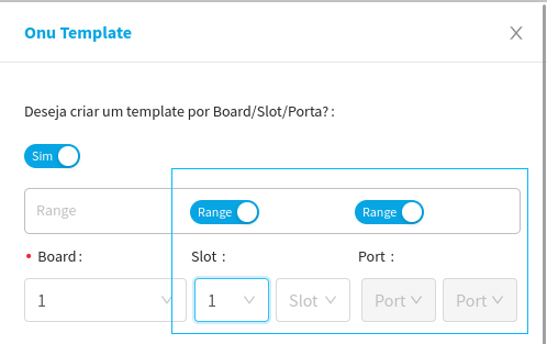 Range Slot, campo 1 selecionado. Range Port