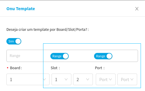 Range Slot, campos 1 e 2 selecionados. Range Port